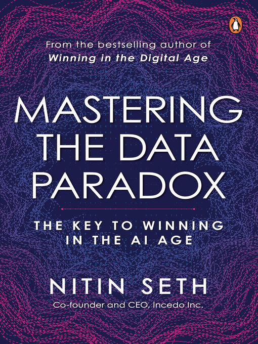 Title details for Mastering the Data Paradox by Nitin Seth - Wait list